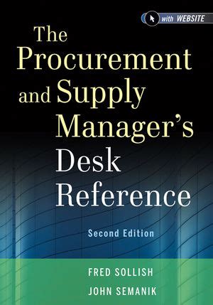 the procurement and supply manager s desk reference the procurement and supply manager s desk reference Reader