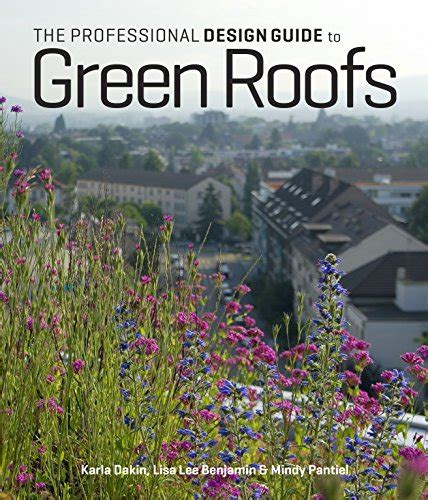 the professional design guide to green roofs Ebook Doc