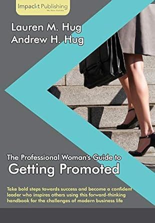 the professional womans guide to getting promoted Epub