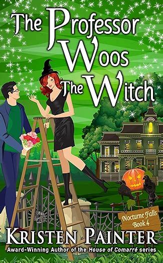 the professor woos the witch nocturne falls volume 4 Reader