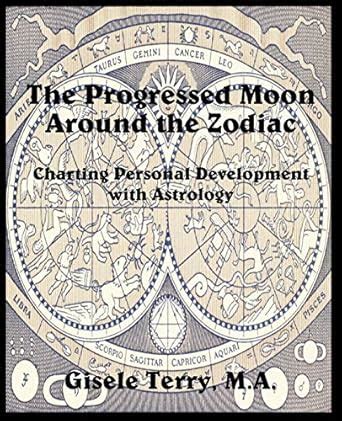 the progressed moon around the zodiac PDF