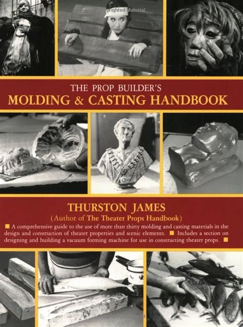 the prop builders molding and casting handbook Doc