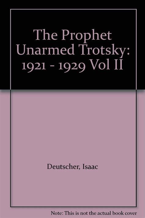 the prophet unarmed trotsky 1921 1929 volume 2 Kindle Editon