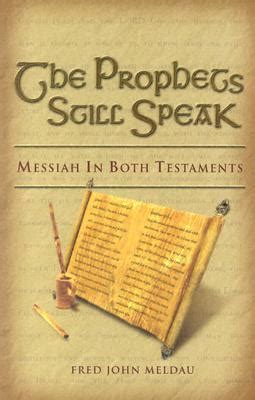 the prophets still speak messiah in both testaments Reader
