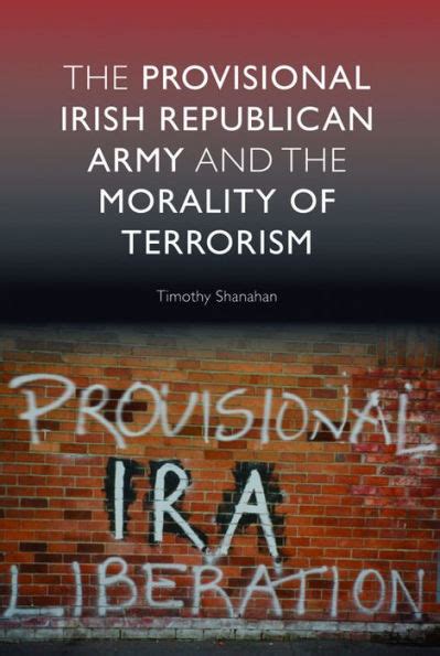 the provisional irish republican army and the morality of terrorism Epub