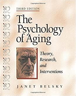 the psychology of aging theory research and interventions Reader