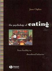 the psychology of eating from heathly to disordered behavior Kindle Editon