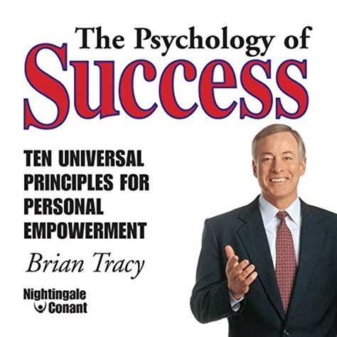 the psychology of success ten universal principles for personal empowerment Kindle Editon