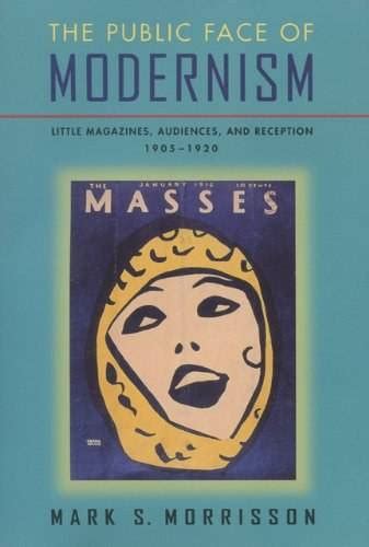 the public face of modernism the public face of modernism Reader