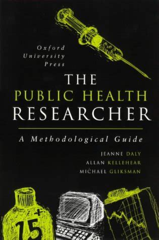 the public health researcher a methodological guide Reader