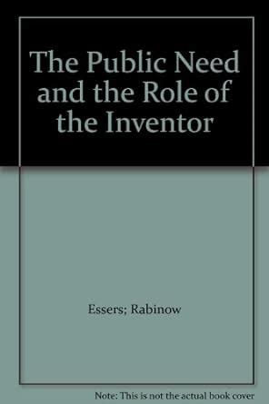 the public need and the role of the inventor PDF