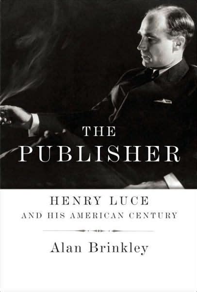 the publisher henry luce and his american century Doc