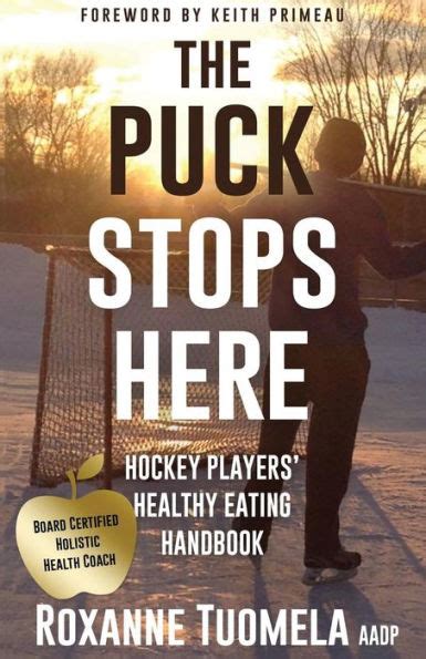 the puck stops here hockey players healthy eating handbook Epub