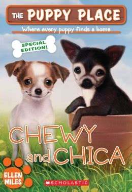 the puppy place special edition chewy and chica PDF