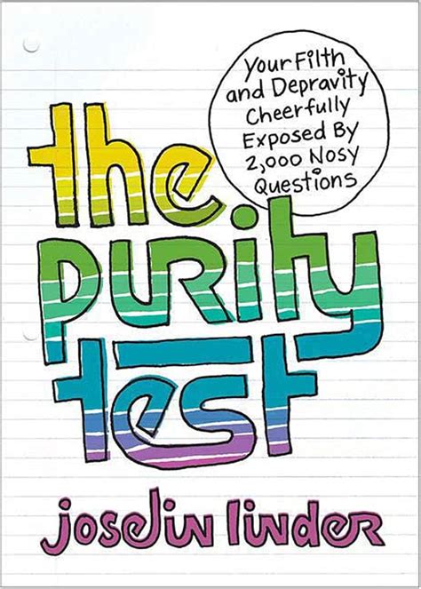 the purity test your filth and depravity cheerfully exposed by 2 000 nosy questions PDF