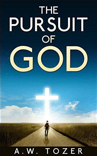 the pursuit of god annotated and illustrated Kindle Editon