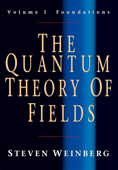 the quantum theory of fields volume 1 foundations Epub