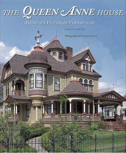 the queen anne house americas victorian vernacular PDF