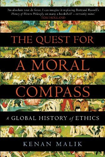 the quest for a moral compass a global history of ethics Kindle Editon