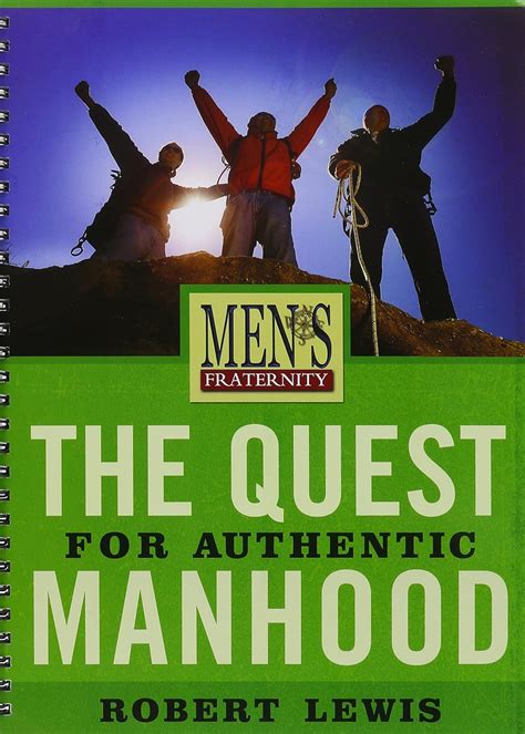 the quest for authentic manhood viewer guide mens fraternity series Epub