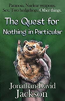 the quest for nothing in particular paranoia book 3 Kindle Editon