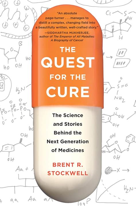 the quest for the cure the science and stories behind the next generation of medicines PDF