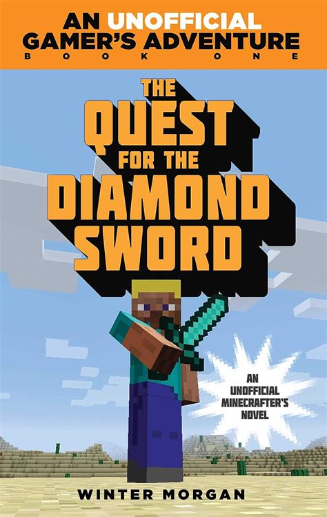 the quest for the diamond sword an unofficial gamerâ€™s adventure book one PDF