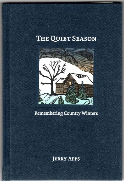 the quiet season remembering country winters Doc