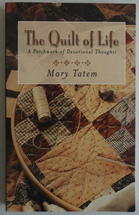 the quilt of life a patchwork of devotional thoughts PDF