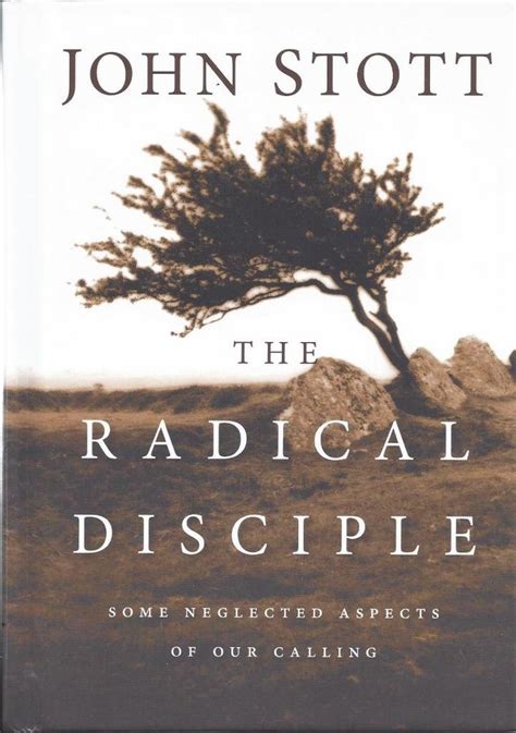 the radical disciple some neglected aspects of our calling PDF