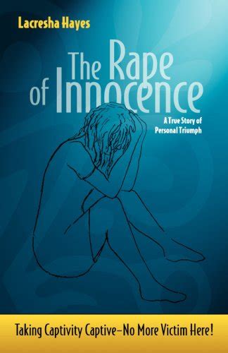 the rape of innocence taking captivity captive PDF