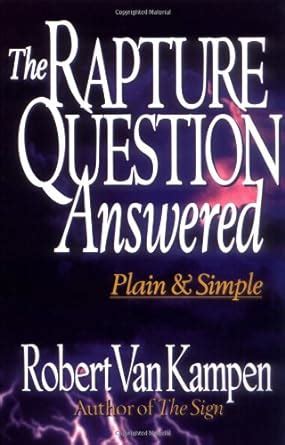 the rapture question answered plain and simple Reader