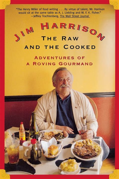 the raw and the cooked adventures of a roving gourmand Kindle Editon