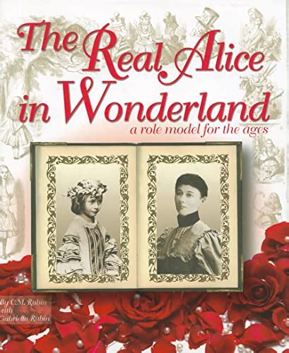 the real alice in wonderland a role model for the ages PDF