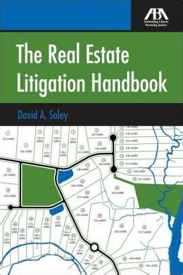 the real estate litigation handbook the real estate litigation handbook Kindle Editon