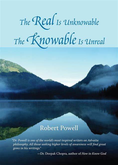 the real is unknowable the knowable is unreal Reader