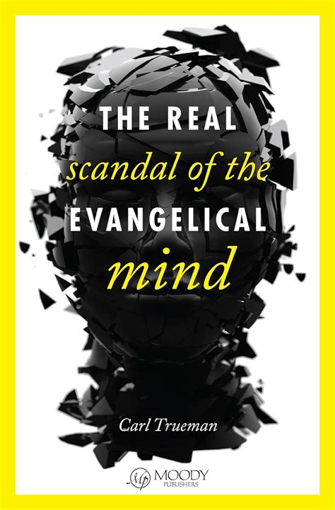 the real scandal of the evangelical mind Reader