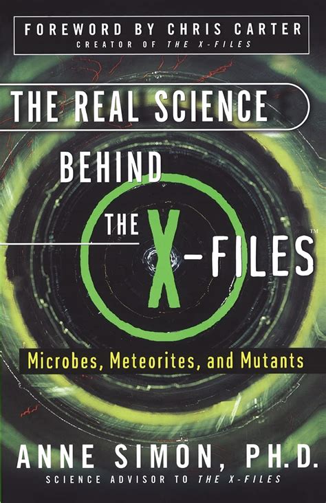 the real science behind the x files microbes meteorites and mutants Reader