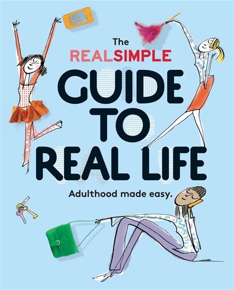 the real simple guide to real life adulthood made easy Reader