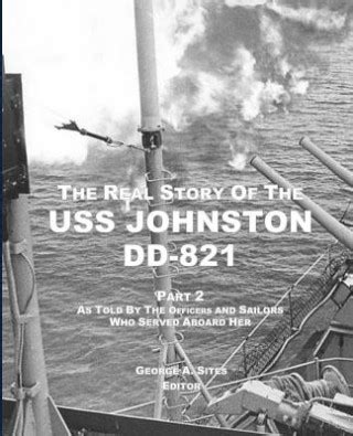 the real story of the uss johnston dd 821 as told by the officers and sailors who served aboard her Reader