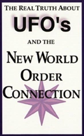 the real truth about ufos and the new world order connection PDF