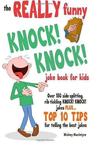 the really funny knock knock joke book for kids over 150 side splitting rib tickling knock knock jokes PDF