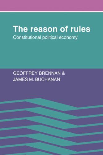 the reason of rules constitutional political economy Kindle Editon