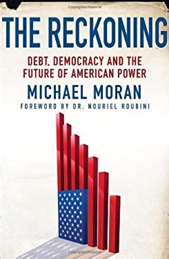 the reckoning debt democracy and the future of american power Kindle Editon