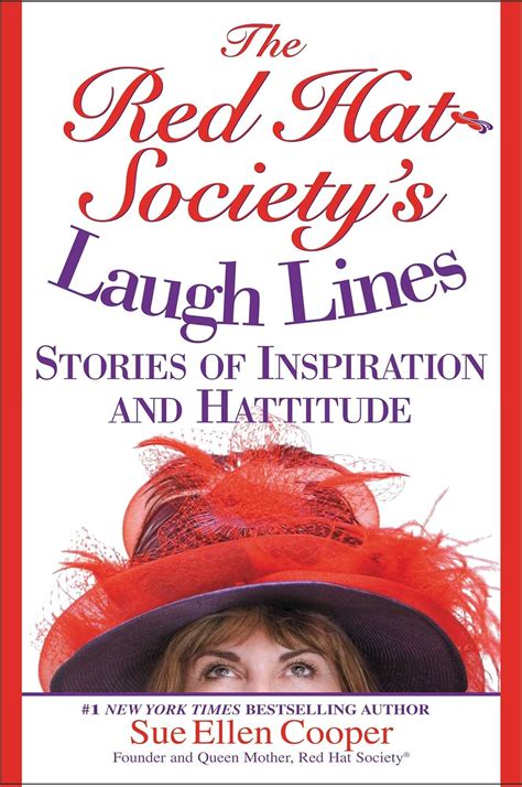 the red hat societys laugh lines stories of inspiration and hattitude Reader