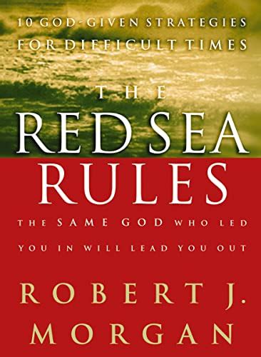 the red sea rules 10 god given strategies for difficult times Epub