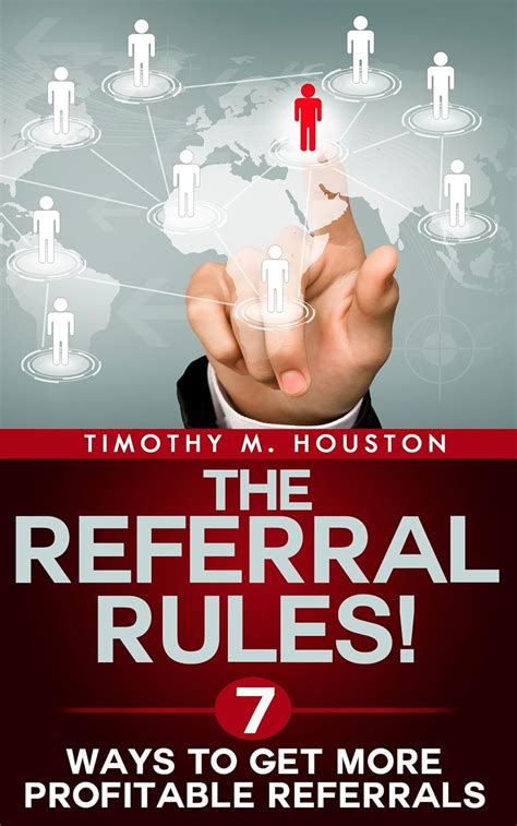 the referral rules 7 ways to get more profitable referrals Epub