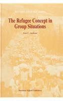 the refugee concept in group situations the refugee concept in group situations Doc