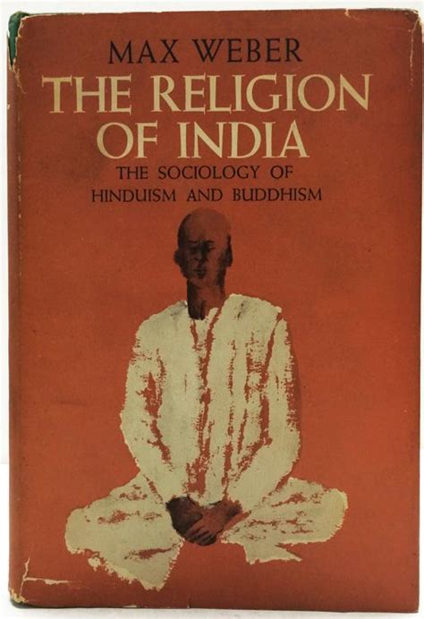 the religion of india the sociology of hinduism and buddhism PDF