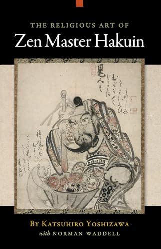 the religious art of zen master hakuin Kindle Editon